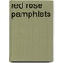 Red Rose Pamphlets