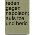 Reden Gegen Napoleon; Aufs Tze Und Beric