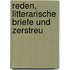 Reden, Litterarische Briefe Und Zerstreu