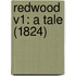 Redwood V1: A Tale (1824)