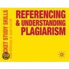 Referencing And Understanding Plagiarism by Kate Williams
