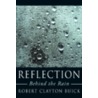 Reflection: Behind The Rain door Robert Clayton Buick
