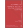 Reforming the Financial Sector in Centra door Onbekend