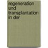 Regeneration Und Transplantation In Der