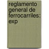 Reglamento General De Ferrocarriles: Exp door Peru