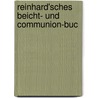 Reinhard'Sches Beicht- Und Communion-Buc door Franz Volkmar Reinhard