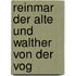 Reinmar Der Alte Und Walther Von Der Vog