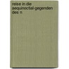 Reise In Die Aequinoctial-Gegenden Des N door Aime Bonpland