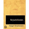 Rejsebilleder. by Holger Drachmann