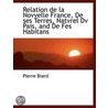 Relation De La Novvelle France, De Ses T door Pierre Biard
