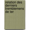 Relation Des Derniers Tremblemens De Ter door William Hamilton