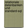 Relationale Datenbanken Und Standard-sql door Günter Matthiessen