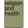 Religion And Health door Onbekend