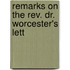 Remarks On The Rev. Dr. Worcester's Lett