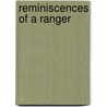 Reminiscences Of A Ranger door Onbekend