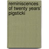 Reminiscences Of Twenty Years' Pigsticki door Raoul Raoul
