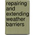 Repairing And Extending Weather Barriers