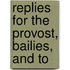 Replies For The Provost, Bailies, And To