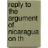 Reply To The Argument Of Nicaragua On Th