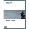 Report by Robert Dodge