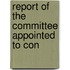 Report Of The Committee Appointed To Con