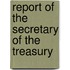 Report Of The Secretary Of The Treasury