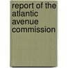 Report of the Atlantic Avenue Commission door Brooklyn