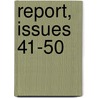 Report, Issues 41-50 door Massachusetts. State
