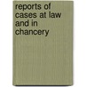 Reports Of Cases At Law And In Chancery door Onbekend