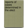 Reports Of Cases Determined In The Elect door Benjamin Russell