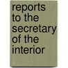 Reports To The Secretary Of The Interior by Oklahoma Governor