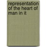Representation Of The Heart Of Man In It door Peter D. Myers