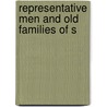 Representative Men And Old Families Of S by J.H. Beers Co