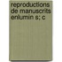 Reproductions De Manuscrits Enlumin S; C