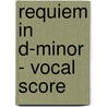 Requiem In D-Minor - Vocal Score door Luigi Cherubini