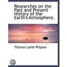 Researches On The Past And Present Histo door Thomas Lamb Phipson