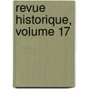 Revue Historique, Volume 17 door Odile Krakovitch