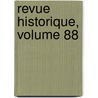 Revue Historique, Volume 88 by Odile Krakovitch