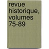 Revue Historique, Volumes 75-89 door Odile Krakovitch