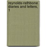 Reynolds-Rathbone Diaries And Letters, 1 door Emily Rathbone Greg