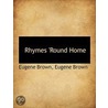 Rhymes 'Round Home door Eugene Brown