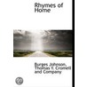 Rhymes Of Home by Burges Johnson