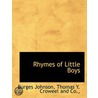 Rhymes Of Little Boys by Burges Johnson