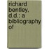 Richard Bentley, D.D.: A Bibliography Of