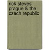 Rick Steves' Prague & the Czech Republic by Rick Steves