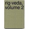 Rig-Veda, Volume 2 door Onbekend