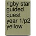 Rigby Star Guided Quest Year 1/P2 Yellow