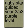 Rigby Star Guided Year 2/P3 Purple Level door Jeanne Willis