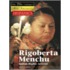 Rigoberta Menchu, Indian Rights Activist