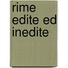 Rime Edite Ed Inedite door Antonio Cammelli